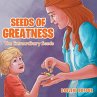 Seeds of Greatness - Bild 1