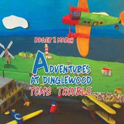 Adventures at Dinglewood - March, Roger J.
