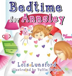 Bedtime for Annsley - Lunsford, Lois