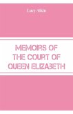 Memoirs of the Court of Queen Elizabeth