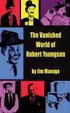 The Vanished World of Robert Youngson (hardback)