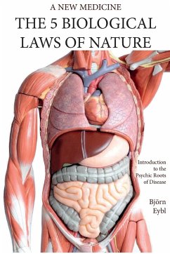 The Five Biological Laws of Nature - Eybl, Björn