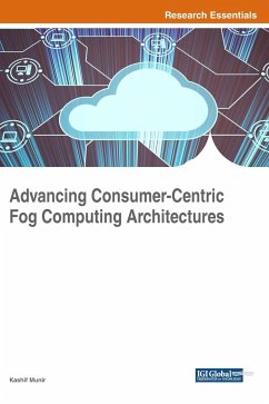 Advancing Consumer-Centric Fog Computing Architectures