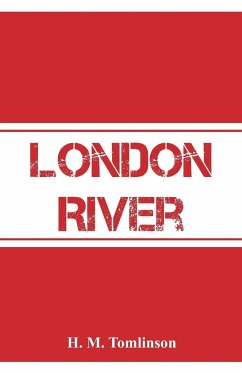 London River - Tomlinson, H. M.