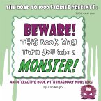 BEWARE! This Book May Turn You into a MONSTER!