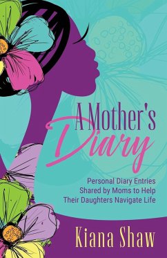 A Mother's Diary - Shaw, Kiana
