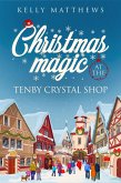 Christmas Magic at the Tenby Crystal Shop (eBook, ePUB) Christmas Magic at the Tenby Crystal Shop (eBook, ePUB)
