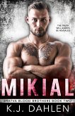 Mikial (Bratva Blood Brothers, #2) (eBook, ePUB)