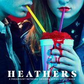 Heathers (Original Series Soundtrack) Heathers (Original Series Soundtrack)