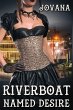 Riverboat Named Desire (eBook, ePUB) - Bild 1