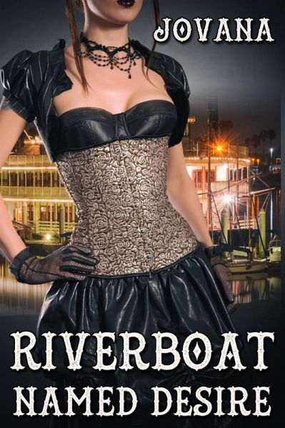 Riverboat Named Desire (eBook, ePUB)