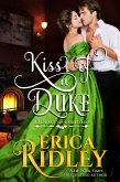 Kiss of a Duke (12 Dukes of Christmas, #2) (eBook, ePUB)