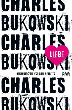 Liebe - Bukowski, Charles