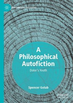 A Philosophical Autofiction - Golub, Spencer