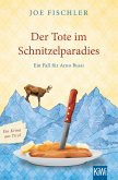 Der Tote im Schnitzelparadies / Ein Fall für Arno Bussi Bd.1