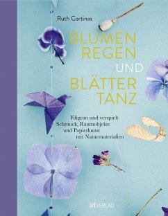 Blumenregen und Blättertanz - Cortinas, Ruth