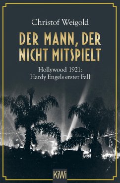 Der Mann, der nicht mitspielt / Hardy Engel Bd.1 - Weigold, Christof