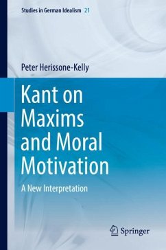 Kant on Maxims and Moral Motivation - Herissone-Kelly, Peter