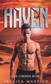 Haven (Zone Cyborgs, #1) (eBook, ePUB)