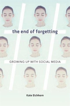 The End of Forgetting - Eichhorn, Kate