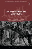 Life Imprisonment and Human Rights Life Imprisonment and Human Rights
