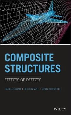 Composite Structures - Elhajjar, Rani; Grant, Peter N; Ashforth, Cindy