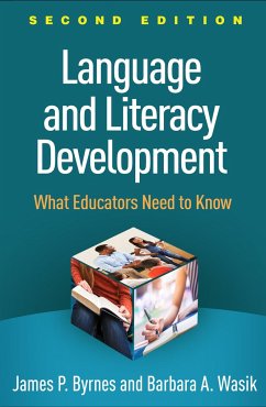 Language and Literacy Development - Byrnes, James P; Wasik, Barbara A