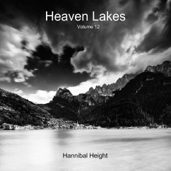 Heaven Lakes - Volume 12 - Height, Hannibal