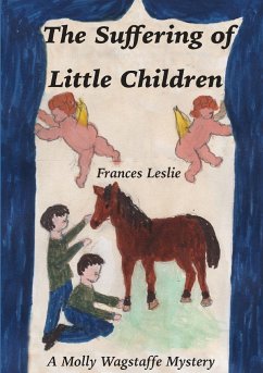 The Sufferings of Little Children - Leslie, Frances