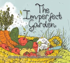 The Imperfect Garden - Assaly, Melissa