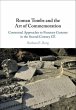 Roman Tombs and the Art of Commemoration - Bild 1