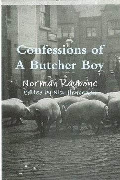 Confessions of a Butcher Boy - Raybone, Norman