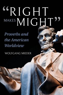 Right Makes Might - Mieder, Wolfgang