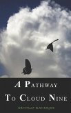 A Pathway to Cloud Nine