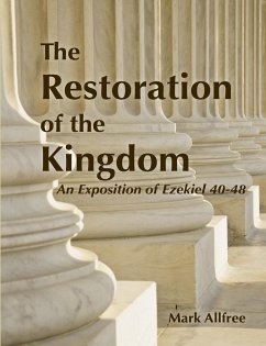 The Restoration of the Kingdom - Allfree, Mark