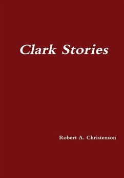 Clark Stories - Christenson, Robert A.