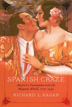 The Spanish Craze - Kagan, Richard L