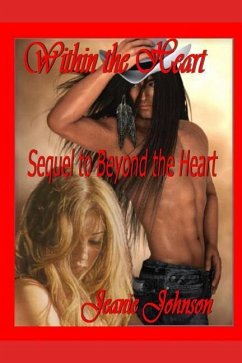 Within The Heart: Sequel To Beyond The Heart - Johnson, Jeanie P.