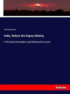 India, Before the Sepoy Mutiny - Anonym