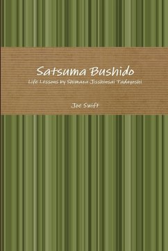 Satsuma Bushido - Swift, Joe