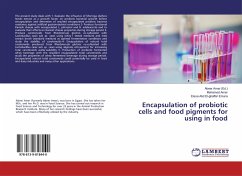 Encapsulation of probiotic cells and food pigments for using in food