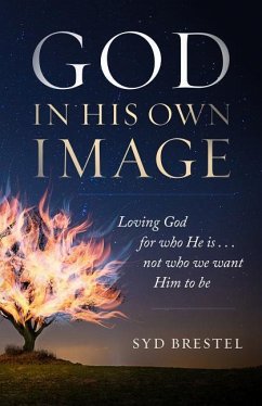 God in His Own Image - Brestel, Syd