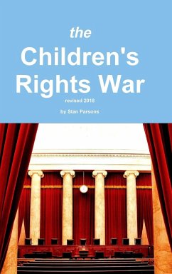 the Children's Rights War - Parsons, Stan