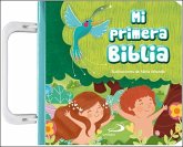 Mi Primera Biblia (Con Asa) Mi Primera Biblia (Con Asa)