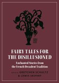 Fairy Tales for the Disillusioned