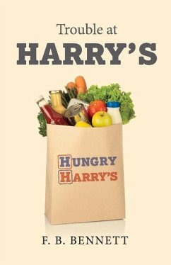 Trouble at Harry's: Volume 1 - Bennett, F. B.