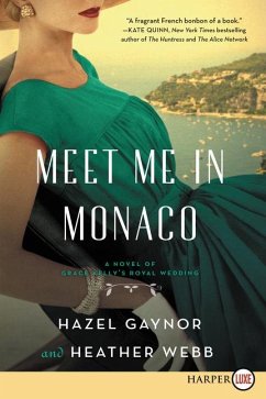 Meet Me in Monaco - Gaynor, Hazel; Webb, Heather