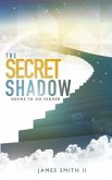 The Secret Shadow