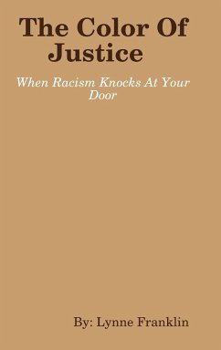 The Color Of Justice ( When Racism Knocks at Your Door) - Franklin, Lynne