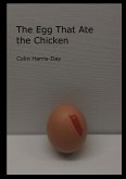 The Egg That Ate the Chicken